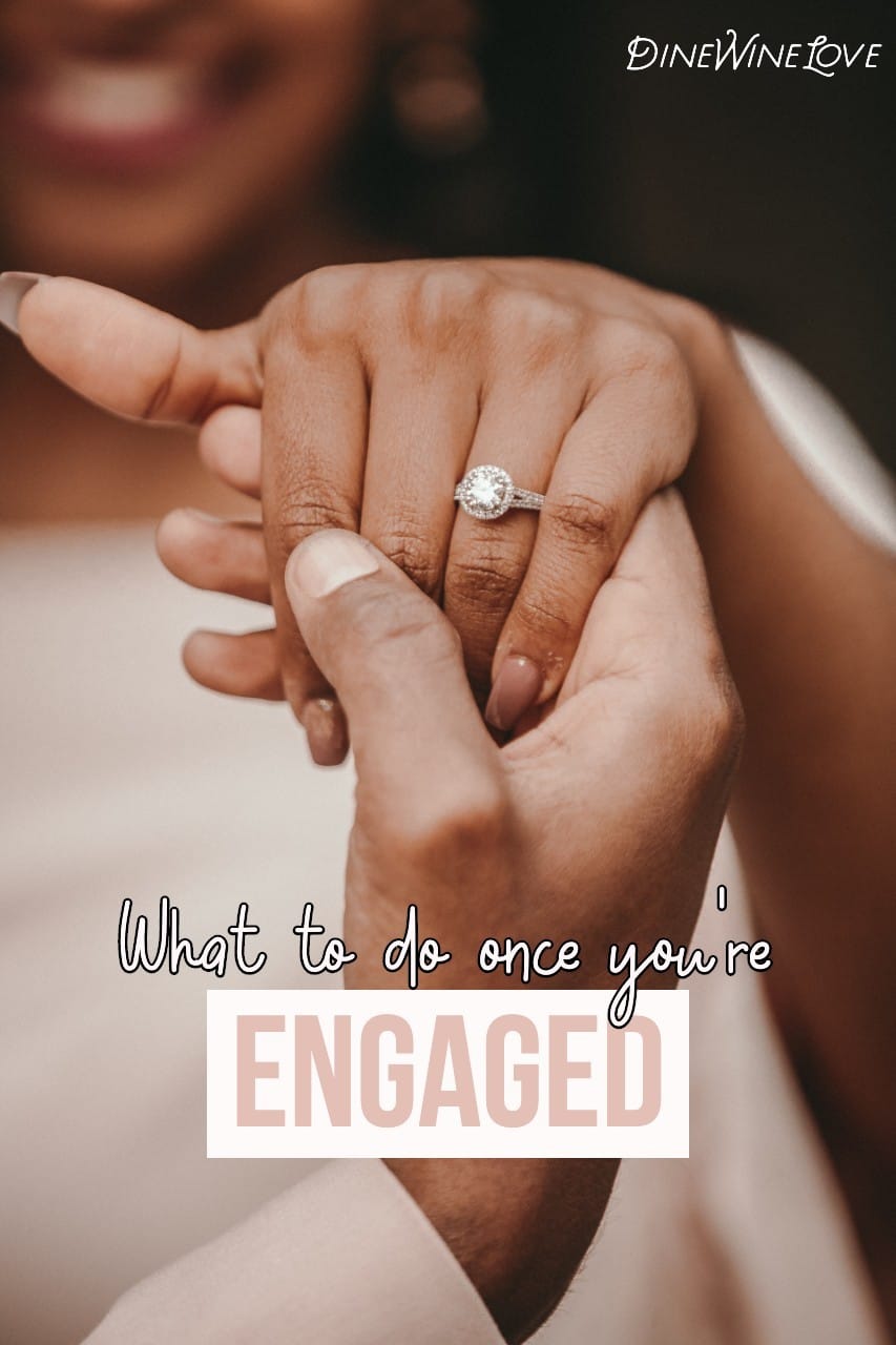 Newly Engaged? Here's What to do Once You're Engaged 💍