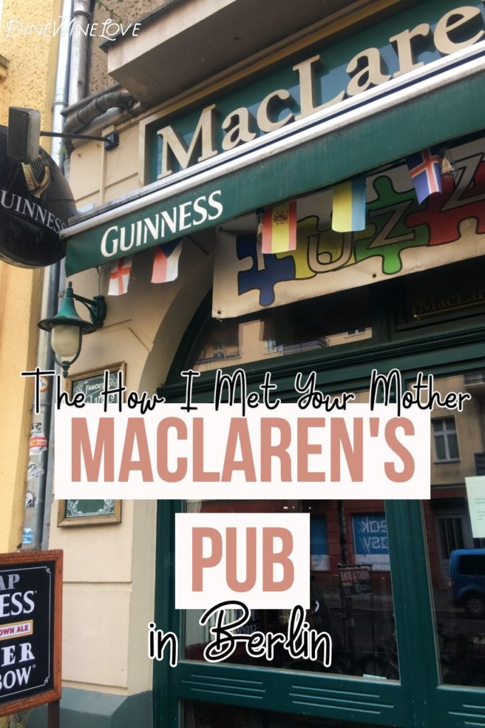 MacLaren's Pub in Berlin | HIMYM MacLaren's Review | DWL 🍻