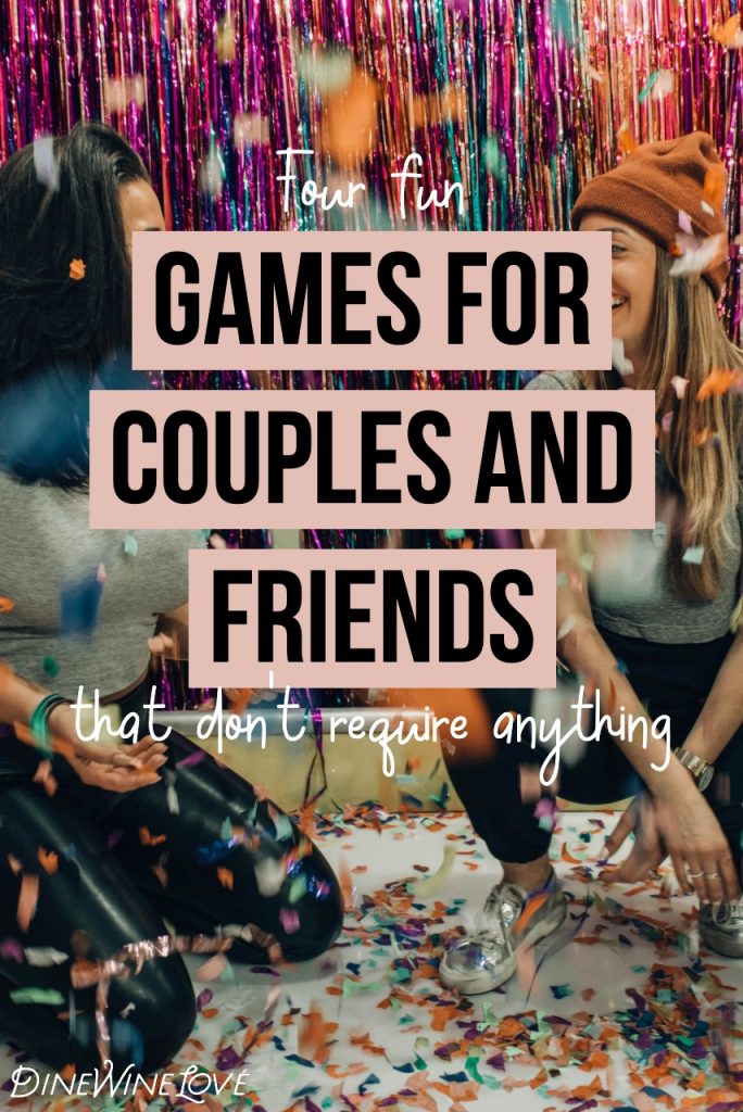 4 Games for Couples & Friends, No Props Needed