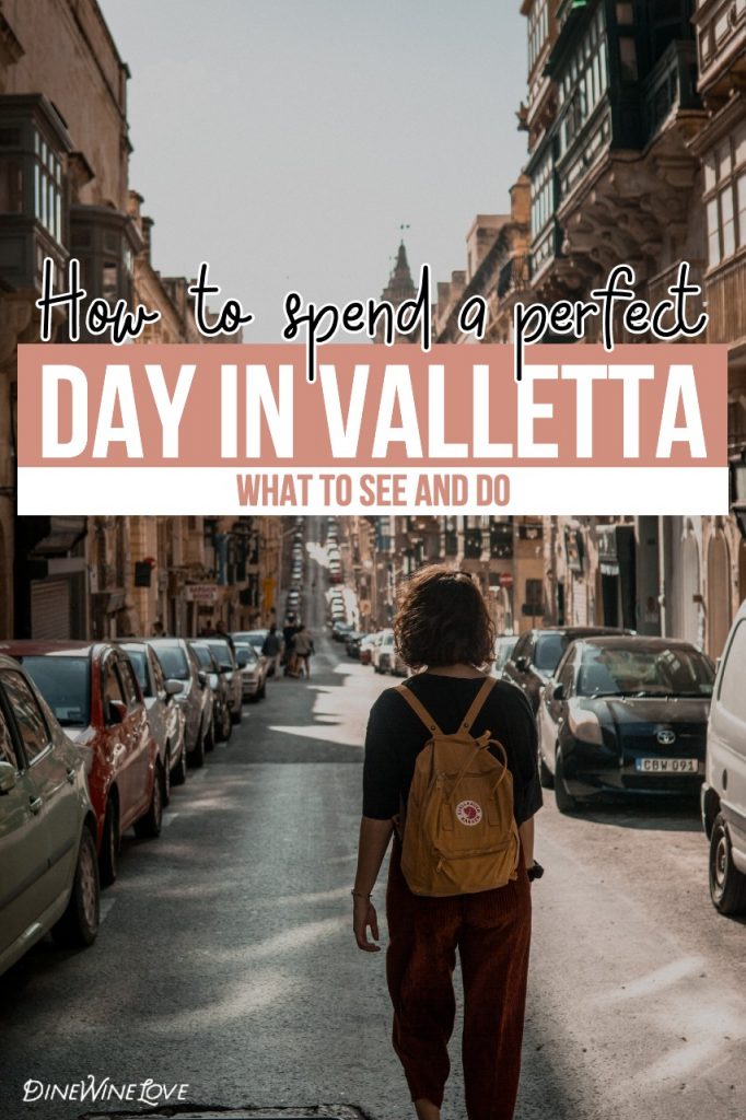 How to spend a perfect day in Valletta - wandering the streets of Valletta