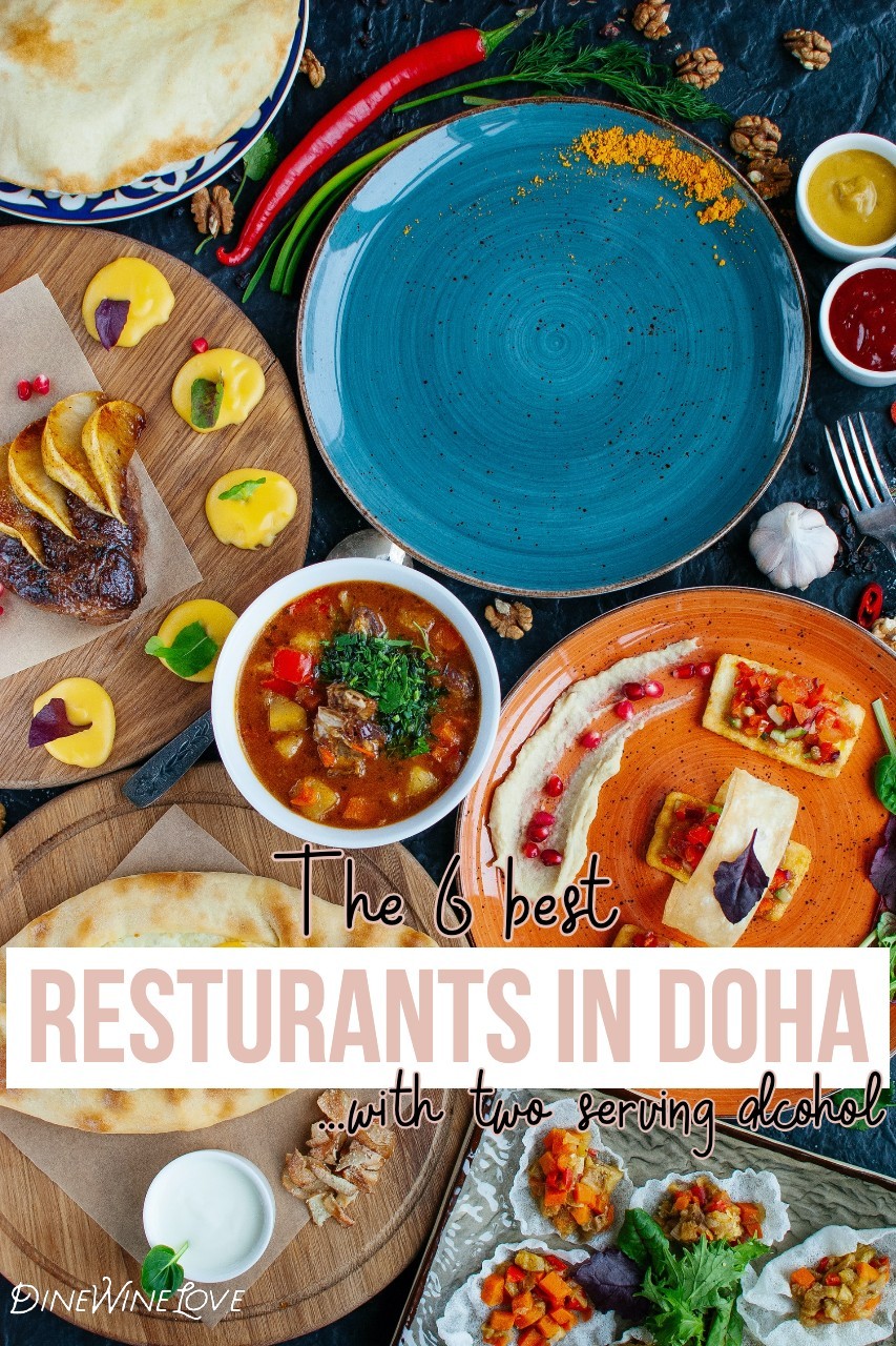 6 Best Restaurants in Doha: With two Serving Alcohol! | DineWineLove